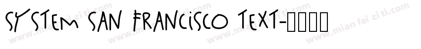 system san francisco text字体转换